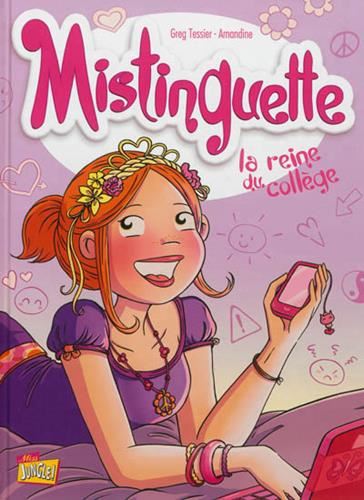 La Mistinguette 3. Reine du collège