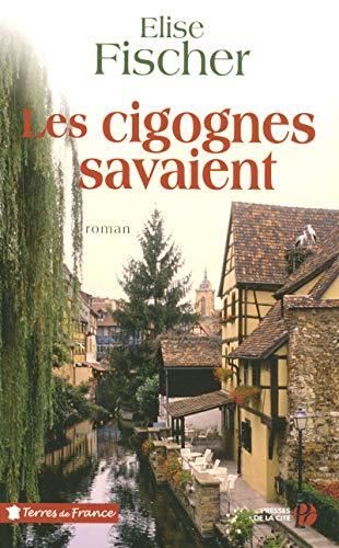 Les Cigognes savaient