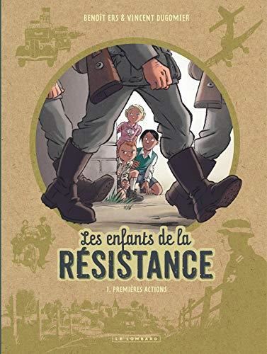 Les Enfants de la résistance T.1
