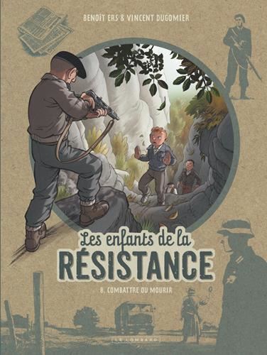 Les Enfants de la résistance T.8