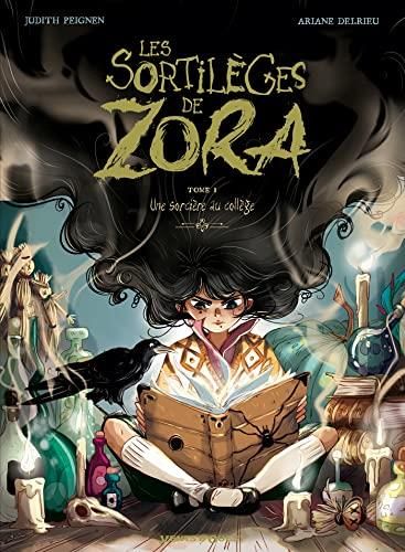 Les Sortilèges de Zora T.1