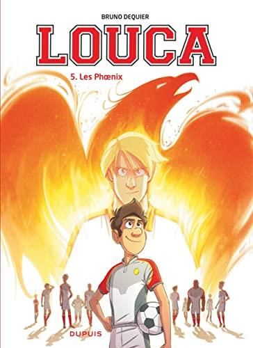 Louca 5. Les Phoenix
