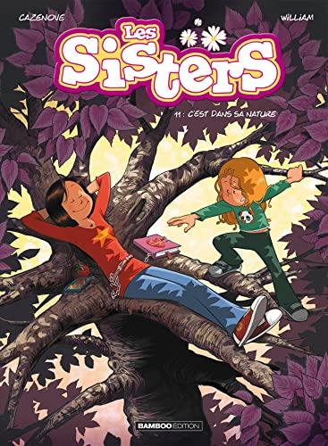 Sisters 11. C'est dans sa nature