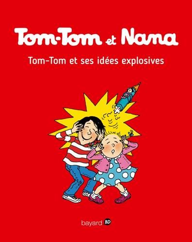 Tom-Tom et Nana T.2