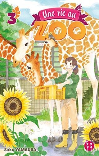 Une vie au zoo T.3